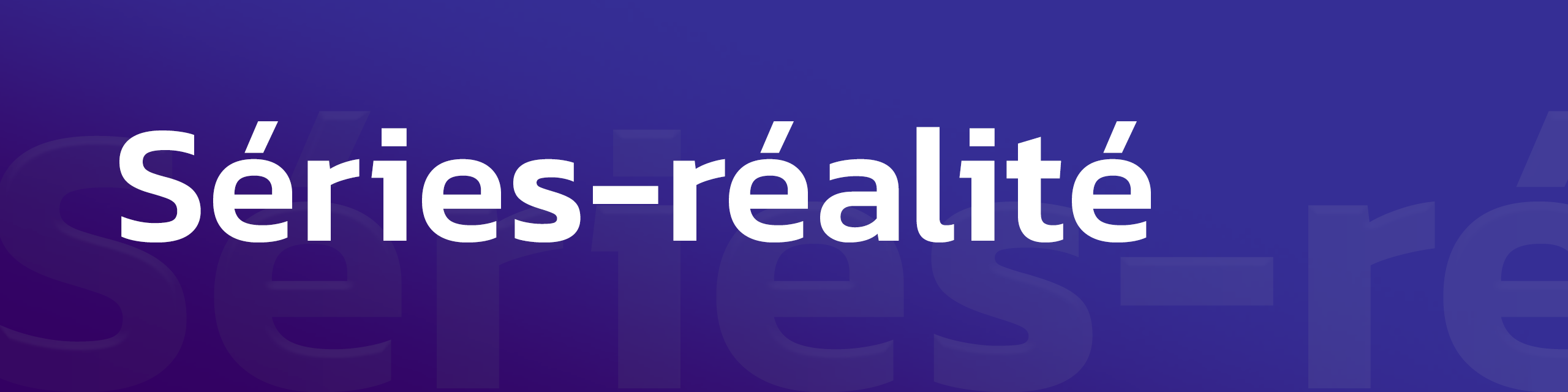 Séries-réalité