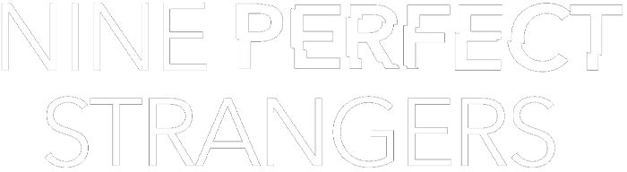 Nine perfect strangers