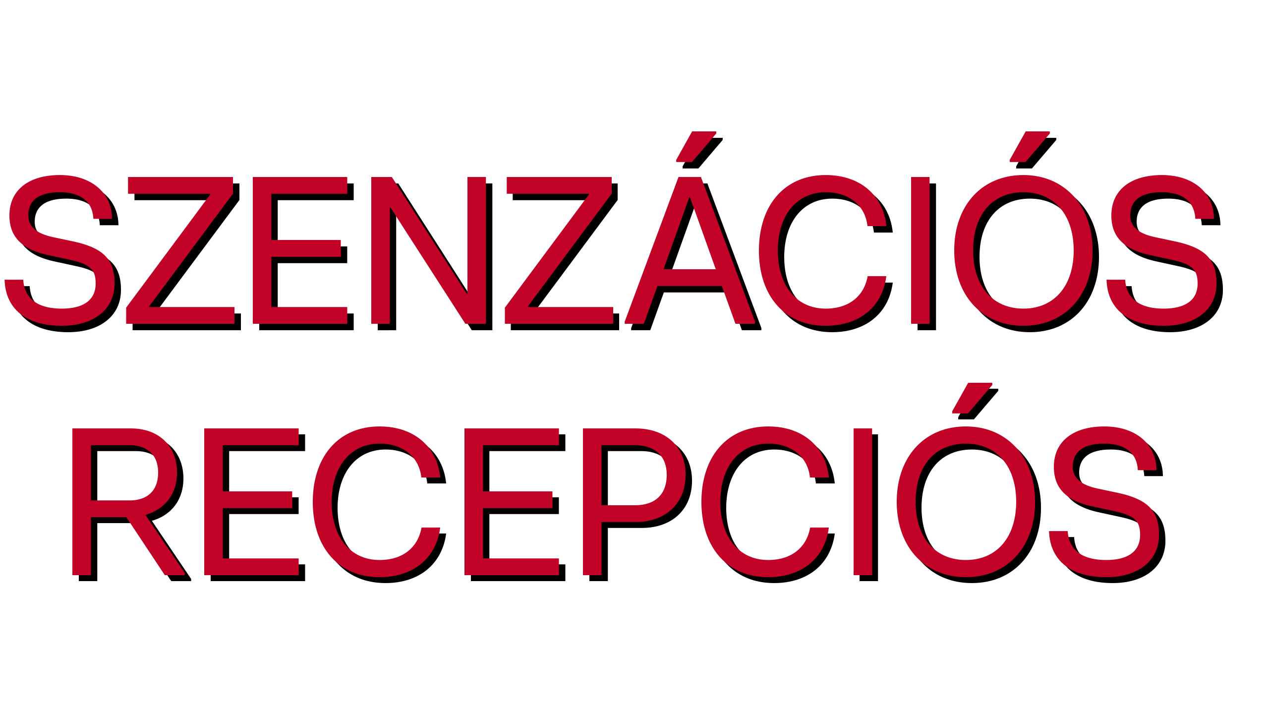 Szenzációs recepciós