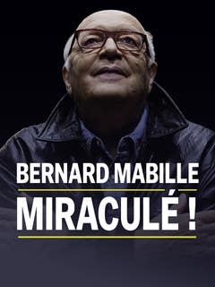 Mabille - Miraculé !