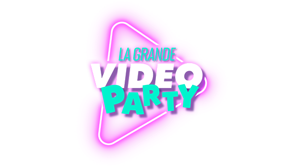 La grande vidéo party