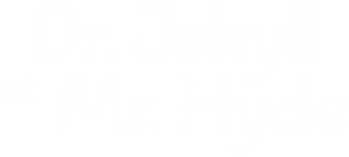 Dr. Jekyll et Mr. Hyde