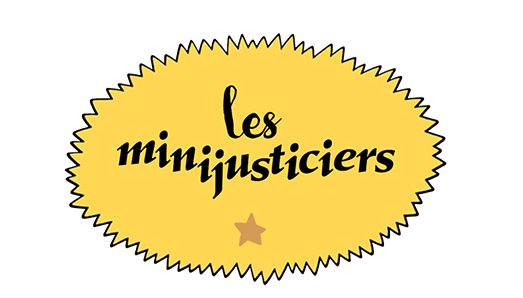 Les minijusticiers