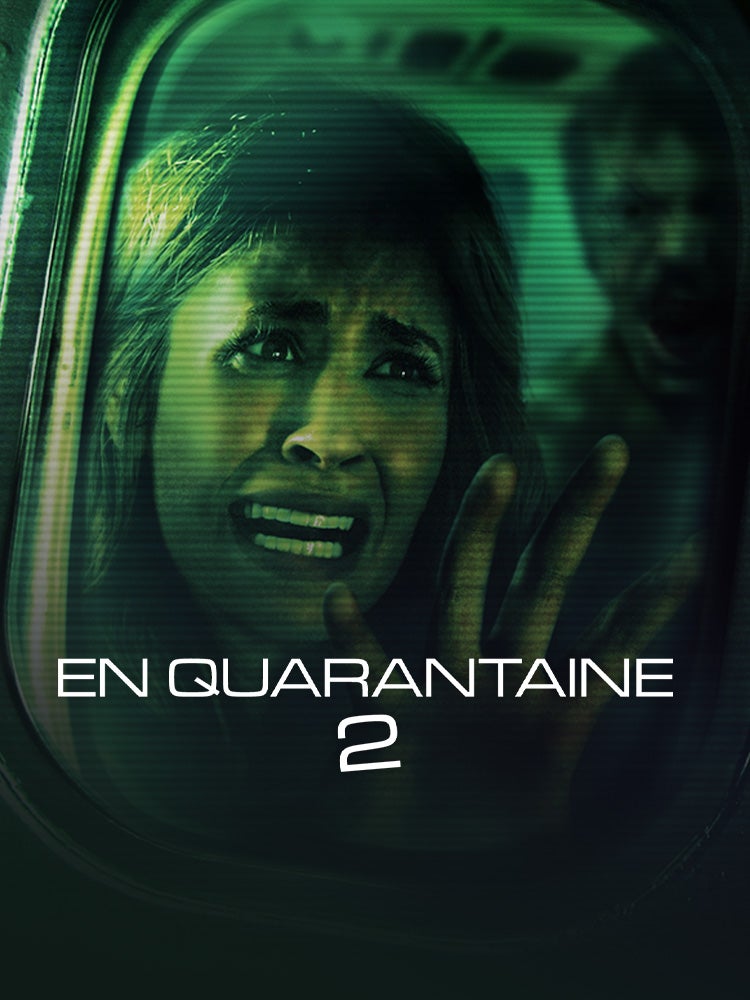 En quarantaine 2