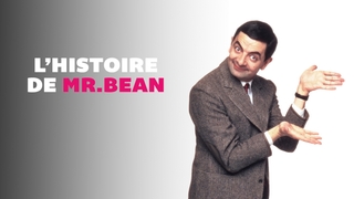 L'histoire de Mr. Bean