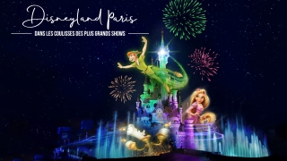 Disneyland Paris : dans les coulisses des plus grands shows !