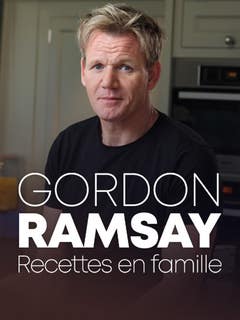Gordon Ramsay : recettes en famille