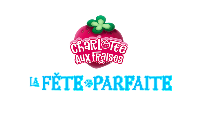 La fête parfaite de Charlotte aux fraises