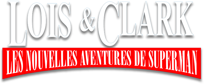 LoÏs et clark : les nouvelles aventures de superma