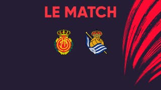 Majorque - Real Sociedad (06/02/24)