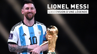 Lionel Messi : L'ascension d'une légende