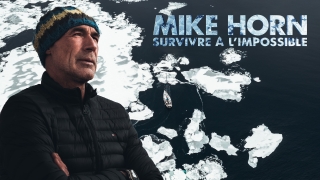 Mike Horn : 87 jours dans l'enfer du pôle nord
