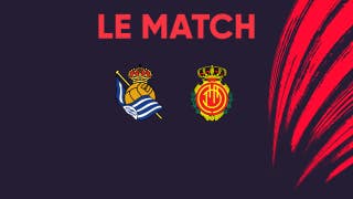 Real Sociedad - Majorque (27/02/24)