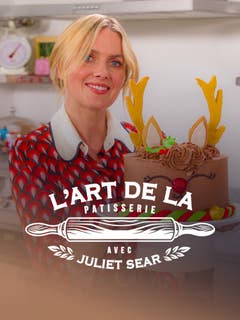 L'art de la pâtisserie avec Juliet Sear