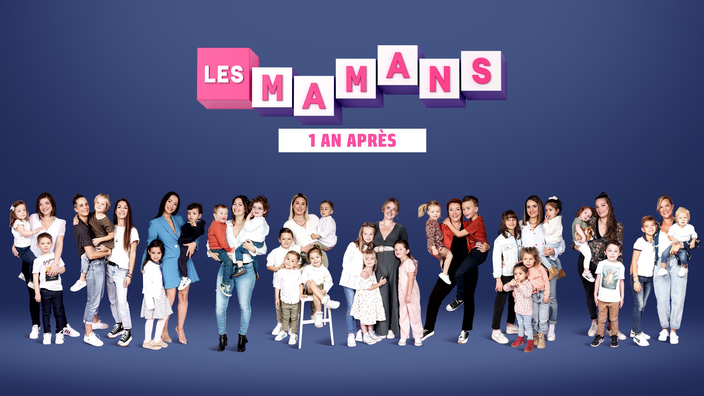 Les mamans, 1 an après