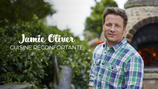 Jamie Oliver : cuisine réconfortante