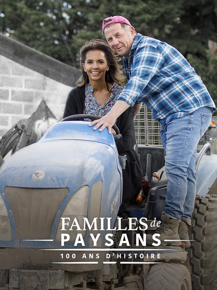 Familles de paysans, 100 ans d'histoire