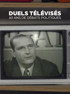 Duels télévisés, 60 ans de débats politiques
