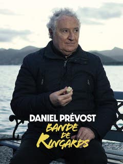 Daniel Prévost : bande de ringards !