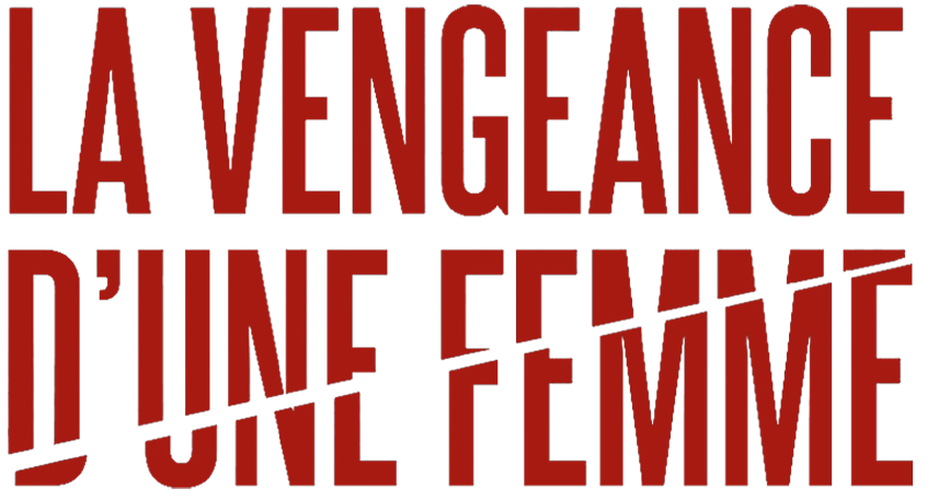 La vengeance d'une femme