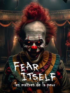 Fear itself : les maîtres de la peur