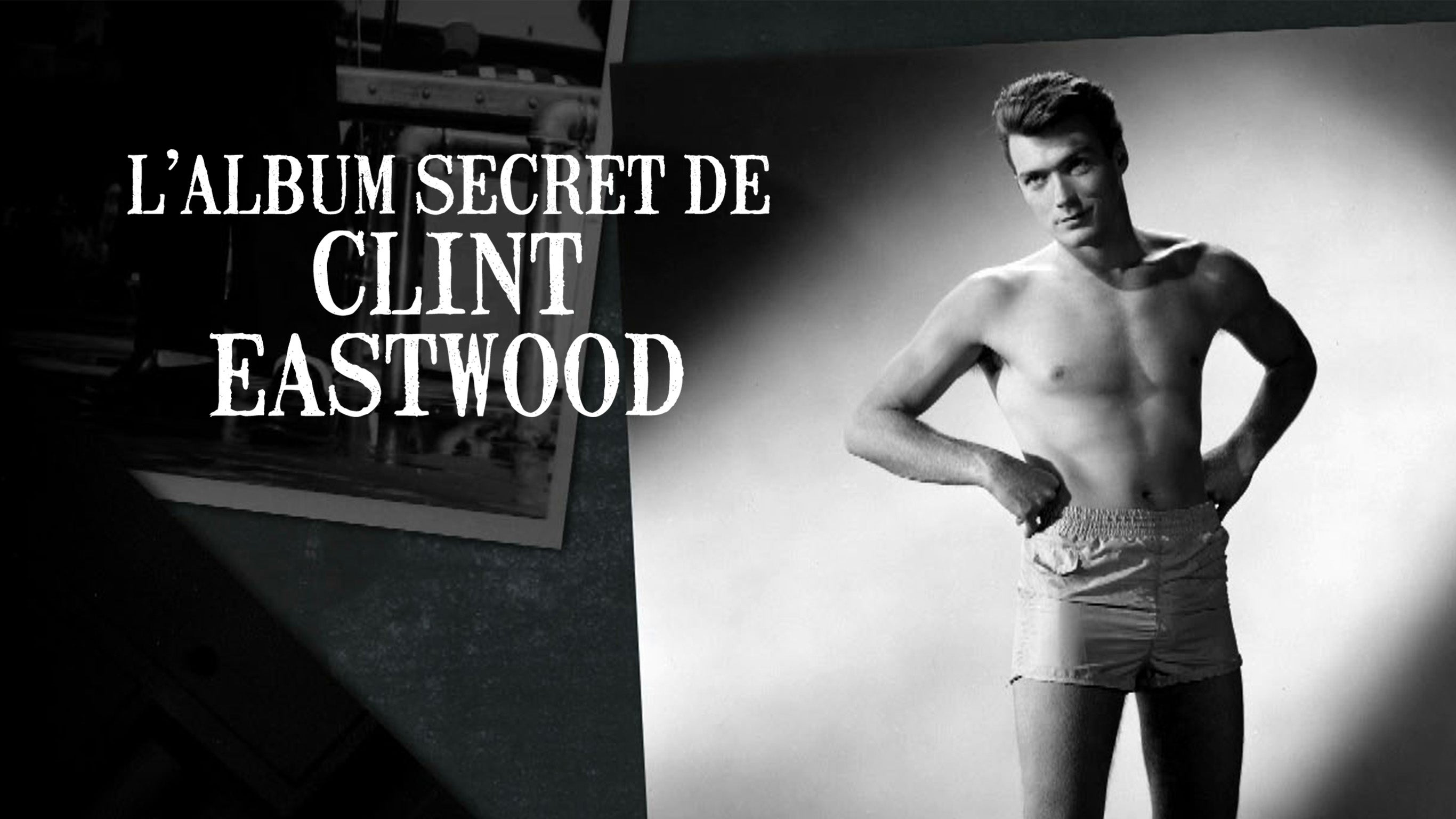 L'album secret de Clint Eastwood