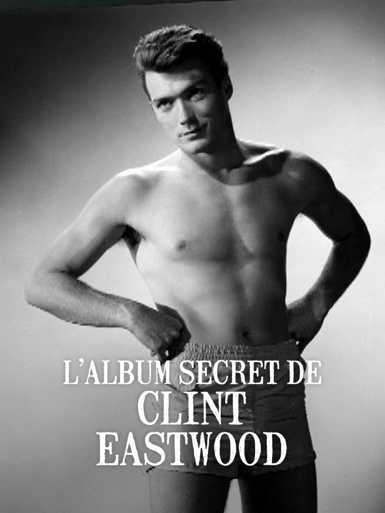 L'album secret de Clint Eastwood