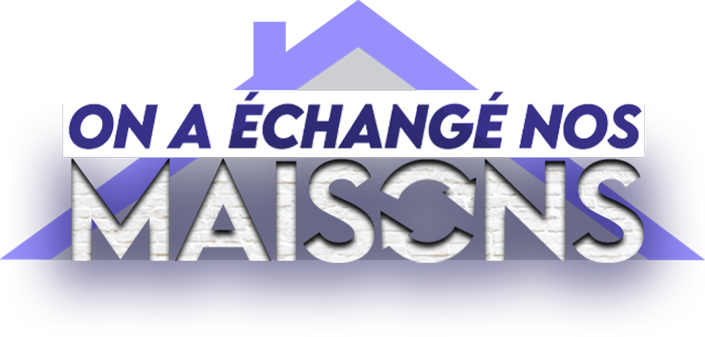 On a échangé nos maisons