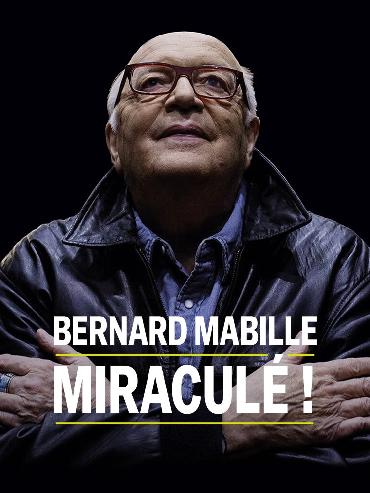 Mabille - Miraculé !
