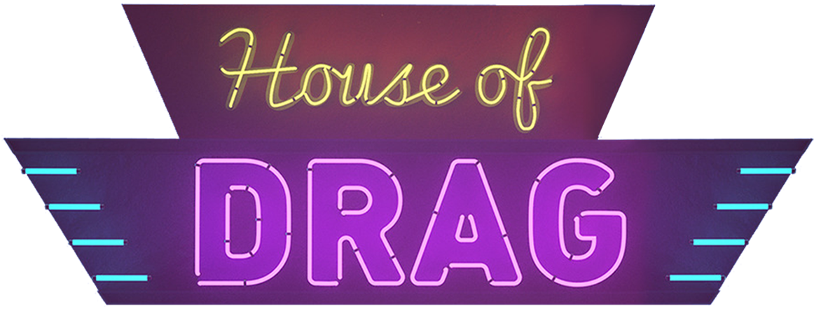 House of drag