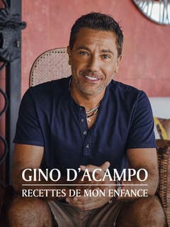 Gino D'Acampo : recettes de mon enfance
