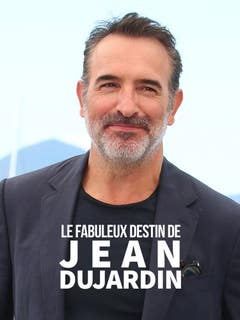 Le fabuleux destin de Jean Dujardin