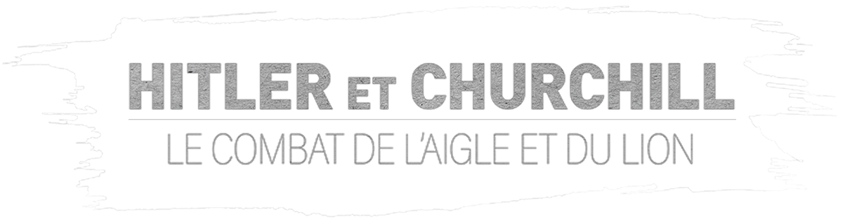 Hitler et Churchill, le combat de l'aigle et du lion