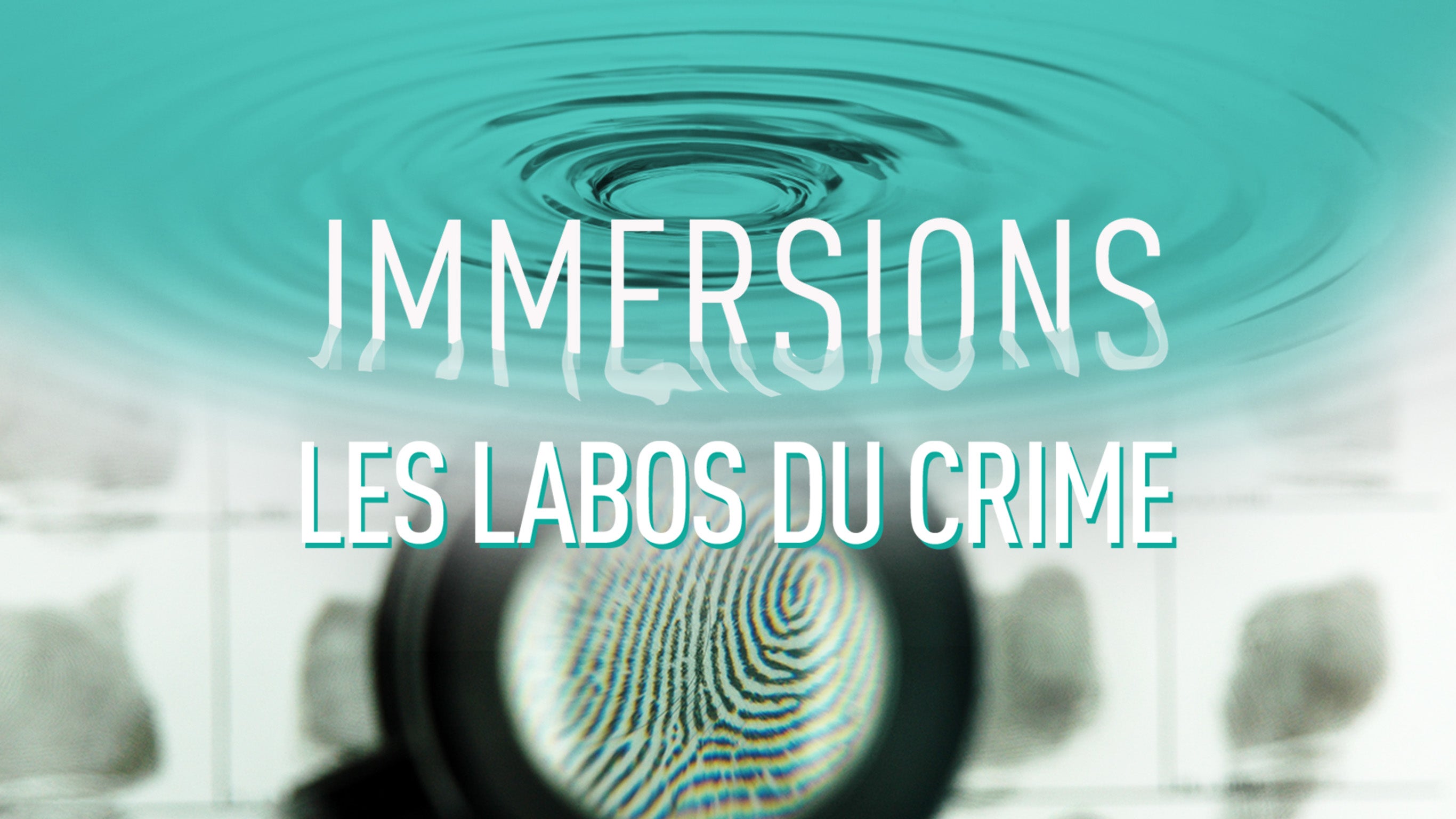 Immersions : les labos du crime