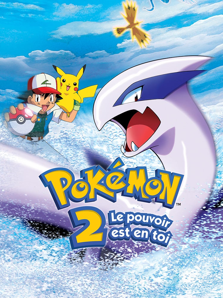 Pokémon 2 : Le pouvoir est en toi