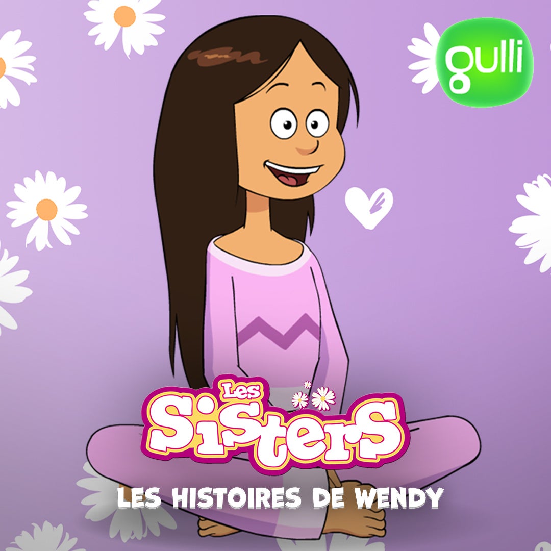 Les Sisters : les histoires de Wendy
