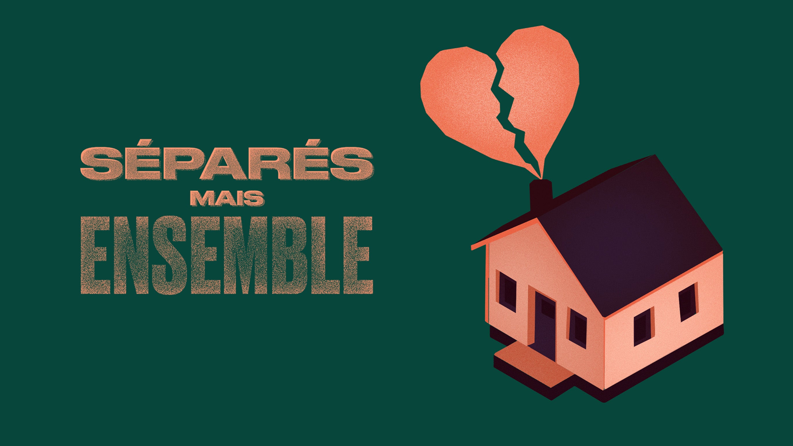 Séparés mais ensemble