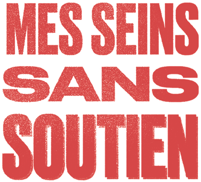 Mes seins sans soutien