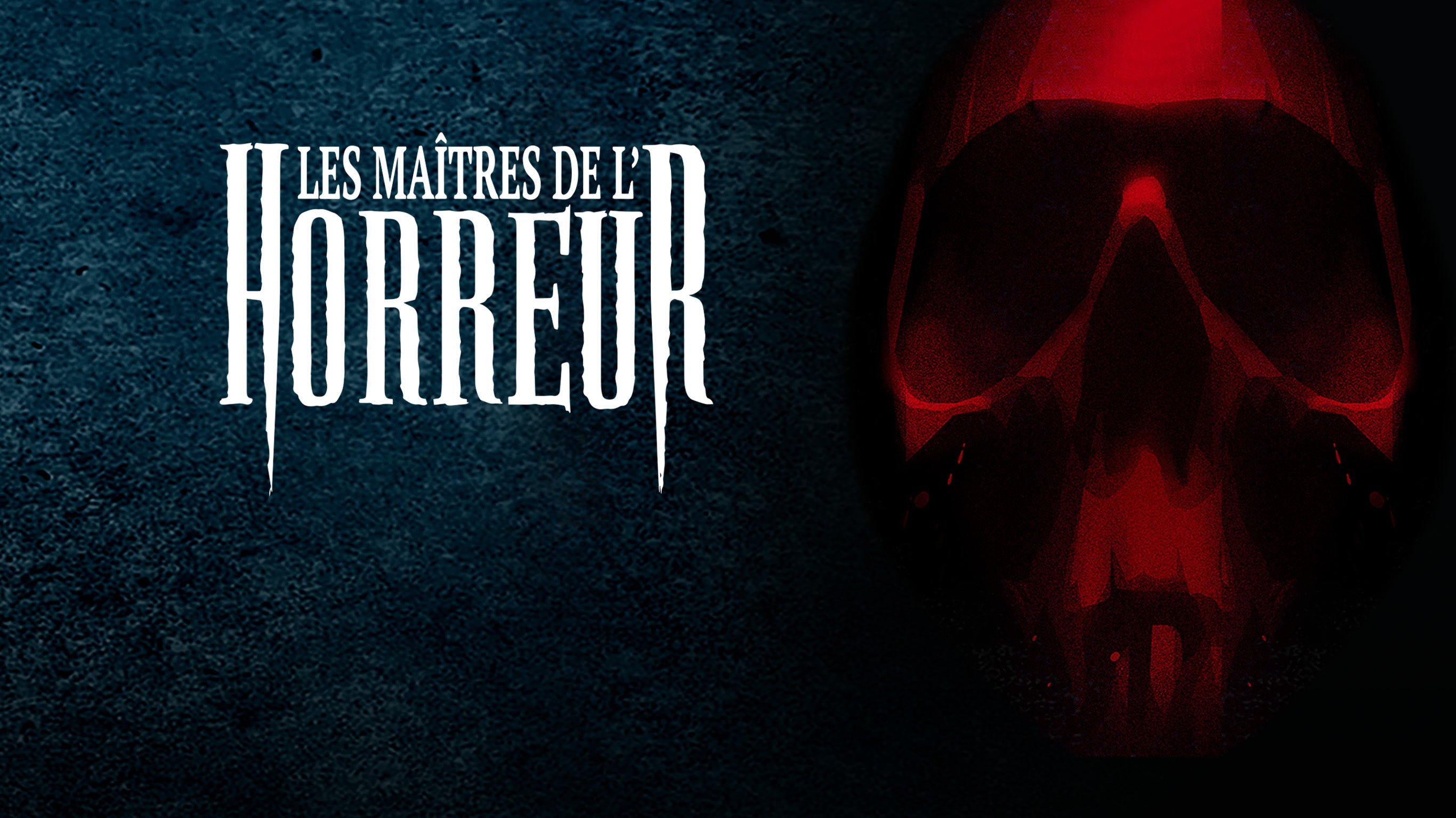 Les maîtres de l'horreur