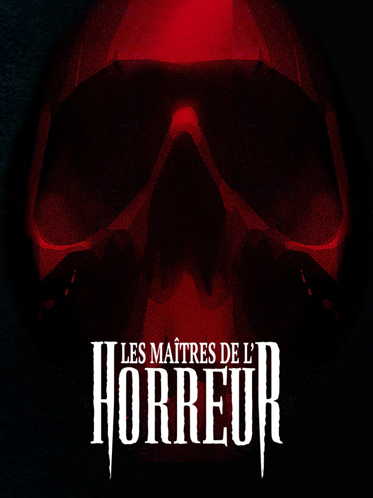 Les maîtres de l'horreur