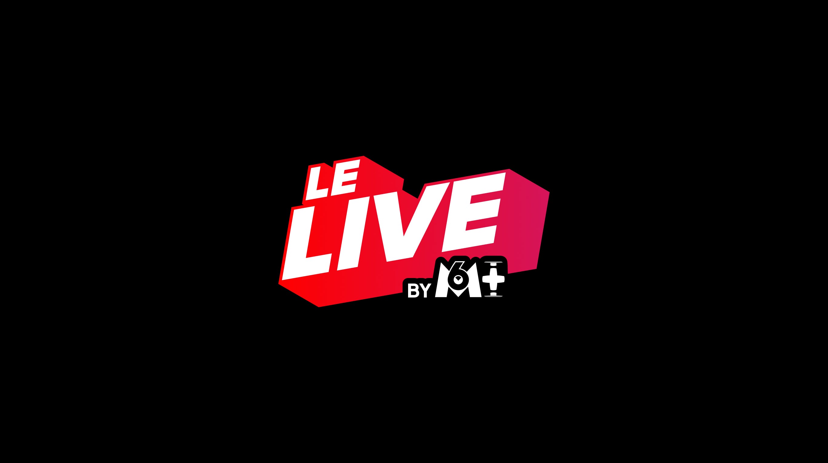 Le Live by M6+