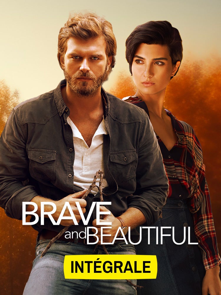 Brave and beautiful