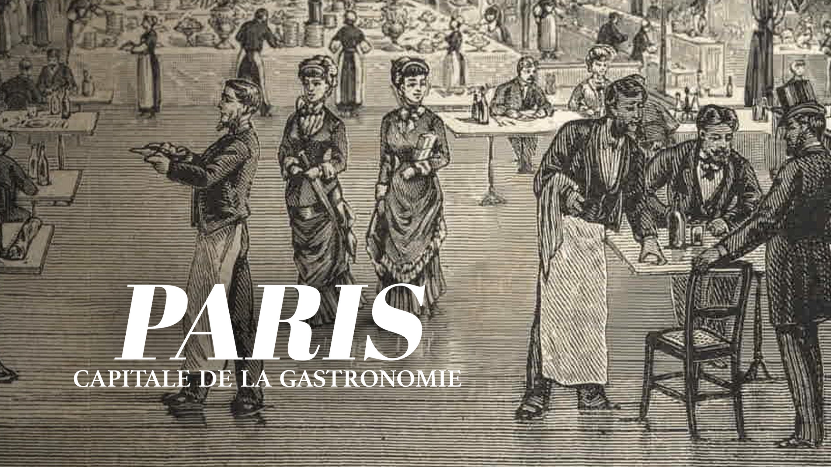 Paris, capitale de la gastronomie