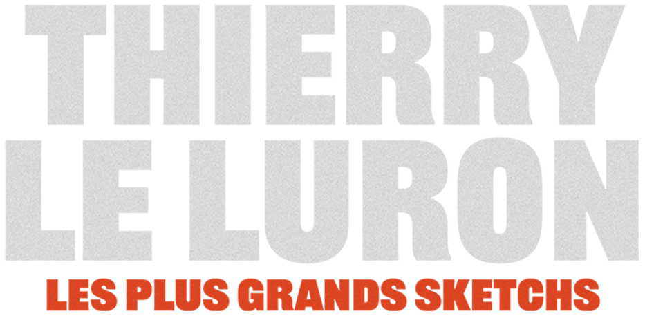 Thierry Le Luron, les plus grands sketchs