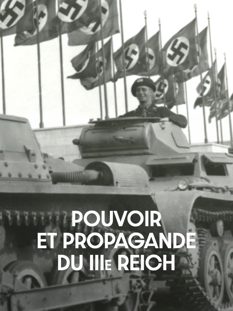 Pouvoir et propagande du IIIe reich