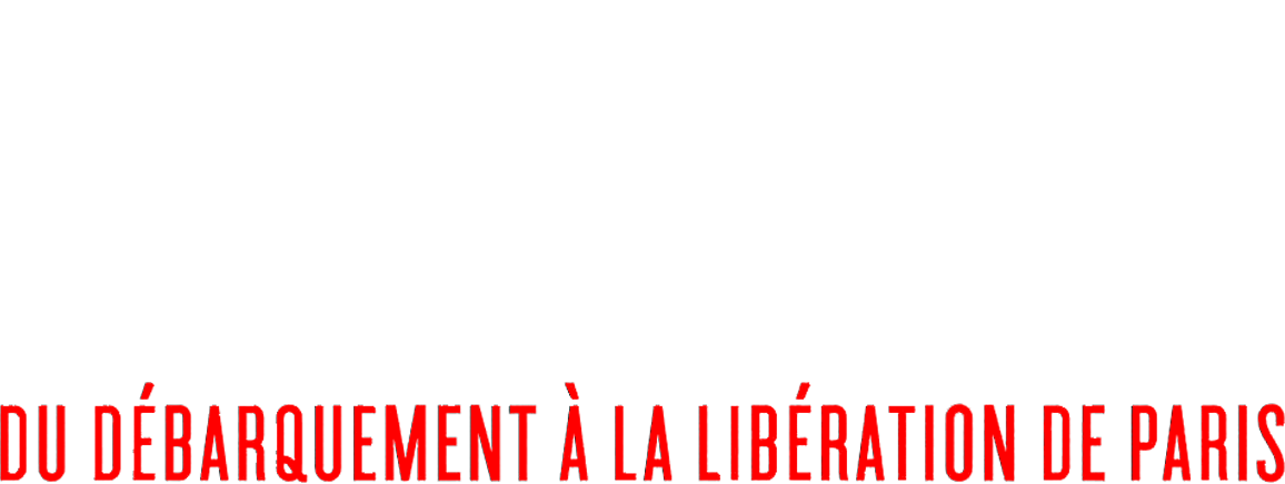 Sacrifice : du Débarquement à la libération de Paris