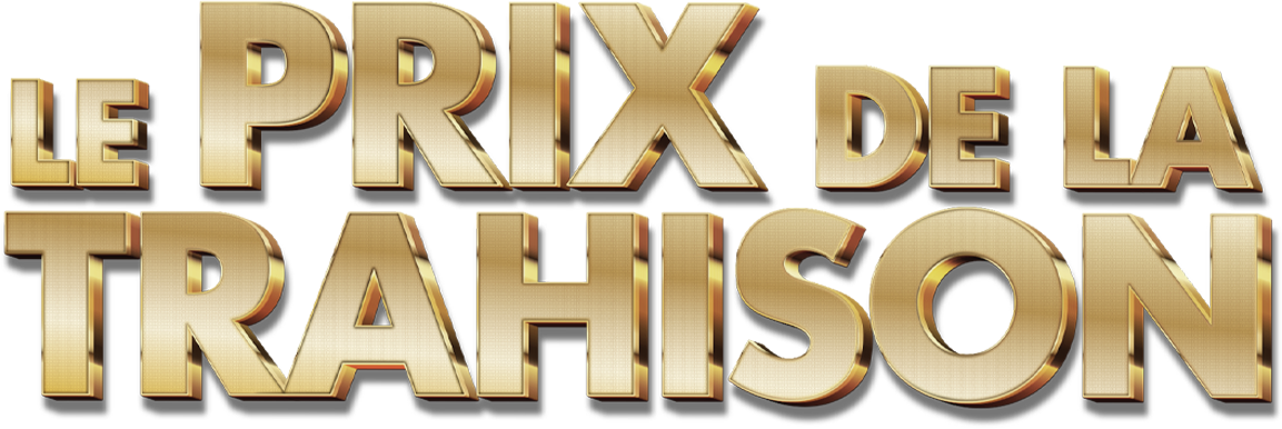 Le prix de la trahison