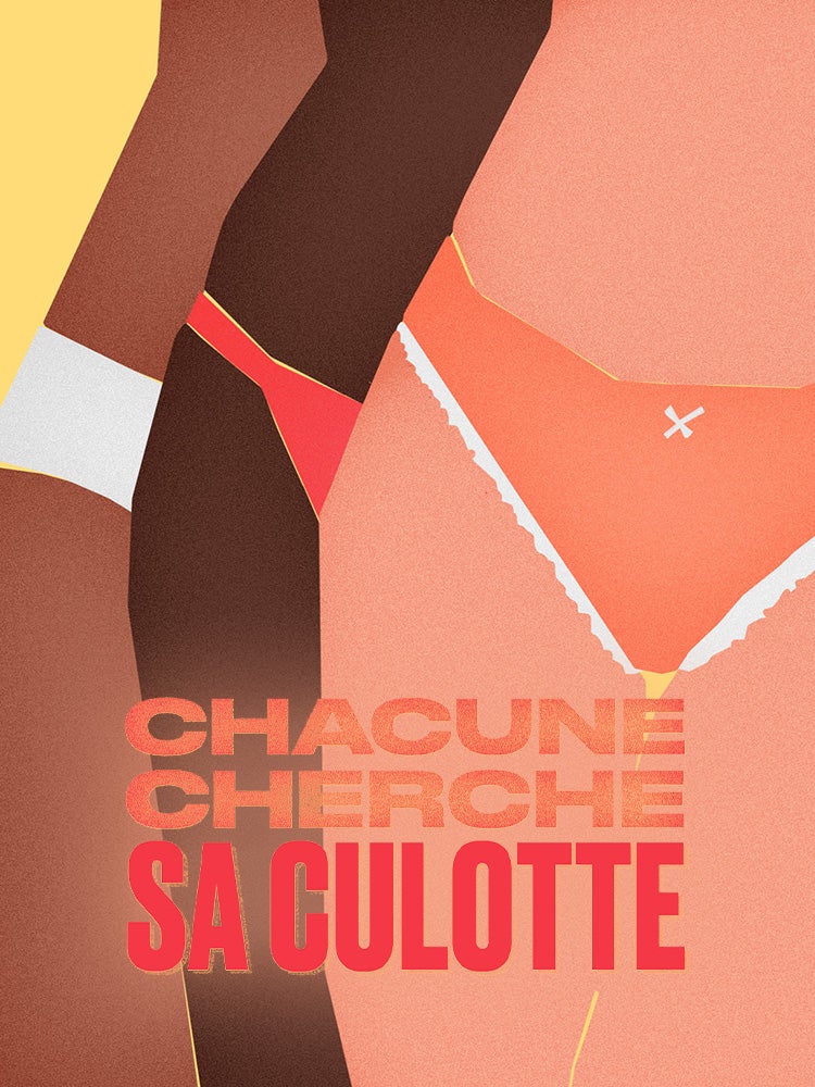Chacune cherche sa culotte