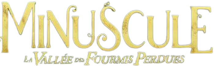 Minuscule : la vallée des fourmis perdues