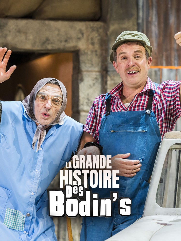 La grande histoire des Bodin's